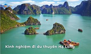 Kinh nghiệm đặt tour Du thuyền thăm quan vịnh Hạ Long